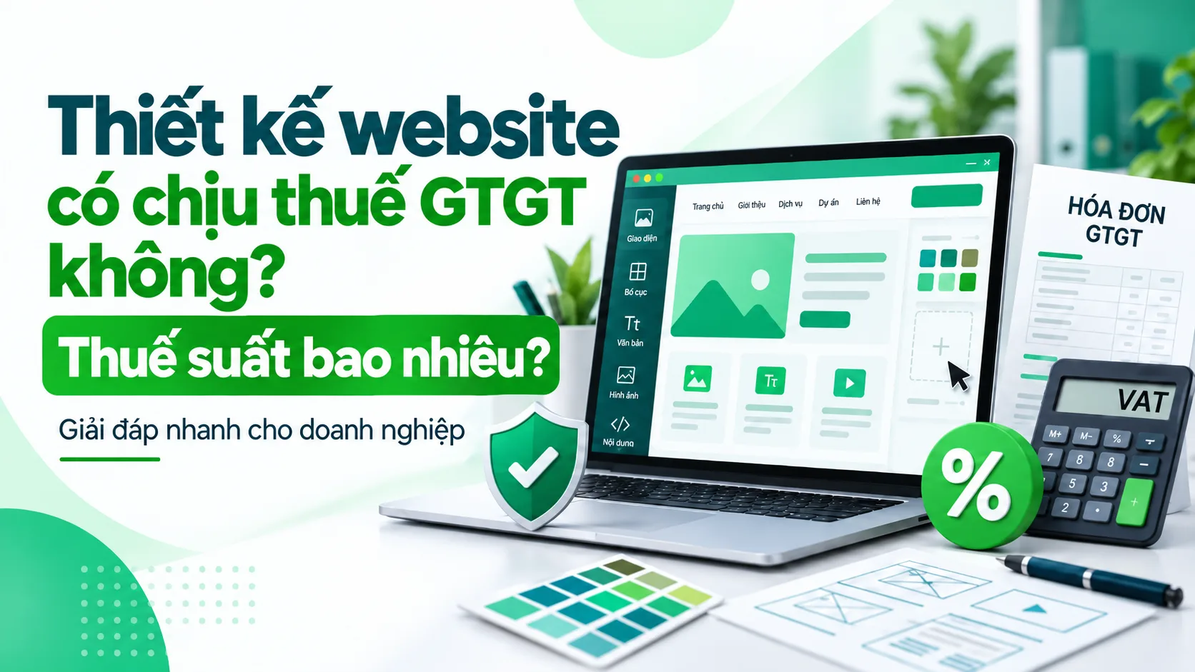 Thiết kế website có chịu thuế GTGT không? Thuế suất bao nhiêu?